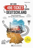 Mit dem 49EUR-Ticket durch Deutschland (eBook, ePUB)