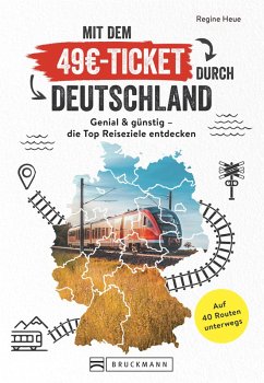 Mit dem 49EUR-Ticket durch Deutschland (eBook, ePUB) - Heue, Regine