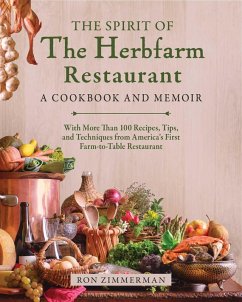The Spirit of The Herbfarm Restaurant (eBook, ePUB) - Zimmerman, Ron