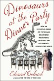 Dinosaurs at the Dinner Party (eBook, ePUB)
