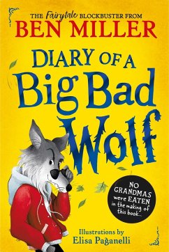 Diary of a Big Bad Wolf (eBook, ePUB) - Miller, Ben