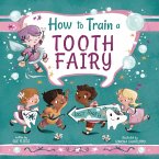 How to Train a Tooth Fairy (eBook, ePUB)