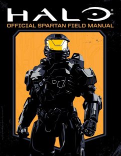 Halo: Official Spartan Field Manual (eBook, ePUB) - Peters, Kenneth; Phegley, Kiel