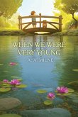 When We Were Very Young (eBook, ePUB)