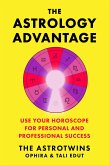 The Astrology Advantage (eBook, ePUB)