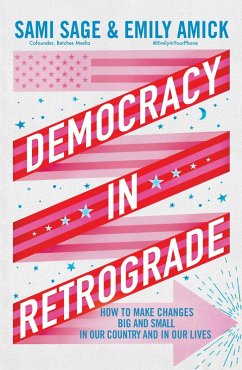 Democracy in Retrograde (eBook, ePUB) - Sage, Sami; Amick, Emily