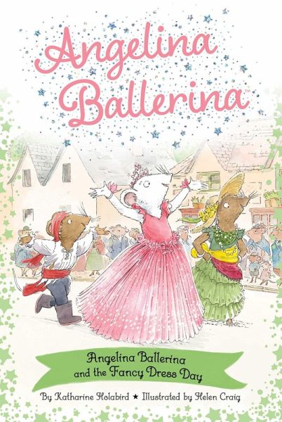 Angelina Ballerina and the Fancy Dress Day (eBook, ePUB)