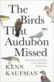 The Birds That Audubon Missed (eBook, ePUB)