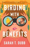 Birding with Benefits (eBook, ePUB)