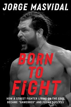Born to Fight (eBook, ePUB) - Masvidal, Jorge