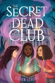The Secret Dead Club (eBook, ePUB) The Secret Dead Club (eBook, ePUB)