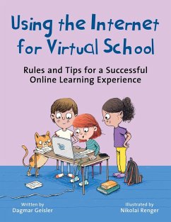 Using the Internet for Virtual School (eBook, ePUB) - Geisler, Dagmar