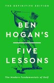 Ben Hogan's Five Lessons (eBook, ePUB)