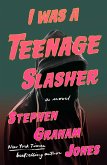 I Was A Teenage Slasher (eBook, ePUB)