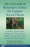 The Little Book of Restorative Justice for Campus Sexual Harms (eBook, ePUB) The Little Book of Restorative Justice for Campus Sexual Harms (eBook, ePUB)