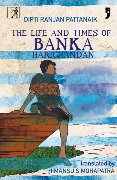 The Life and Times of Banka Harichandan (eBook, ePUB)