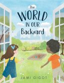 The World in Our Backyard (eBook, ePUB)