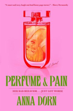 Perfume and Pain (eBook, ePUB) - Dorn, Anna