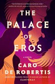 The Palace of Eros (eBook, ePUB)