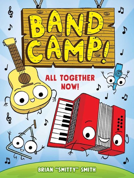 Band Camp! 1: All Together Now! (Band Camp! #1)(A Little Bee Graphic Novel Series for Kids) (eBook, ePUB)
