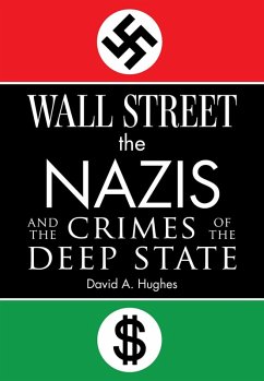 Cover Wall Street, the Nazis, and the Crimes of the Deep State (eBook, ePUB)