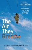 The Air They Breathe (eBook, ePUB)