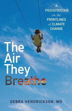 The Air They Breathe (eBook, ePUB) - Hendrickson, Debra