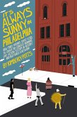 It's Always Sunny in Philadelphia (eBook, ePUB)