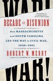 Decade of Disunion (eBook, ePUB)