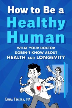 Cover How to Be a Healthy Human (eBook, ePUB)
