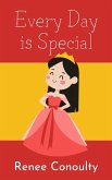 Every Day is Special (Chirpy Chapters) (eBook, ePUB)