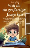 Weil du ein großartiger Junge bist (eBook, ePUB)