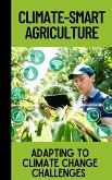 Climate-Smart Agriculture : Adapting to Climate Change Challenges (eBook, ePUB)
