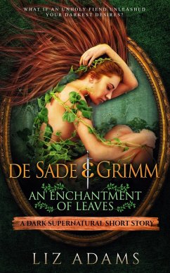 de Sade & Grimm, An Enchantment of Leaves (Salacious Medieval Mysteries, #1) (eBook, ePUB) - Adams, Liz