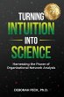 Turning Intuition Into Science:... - Bild 1