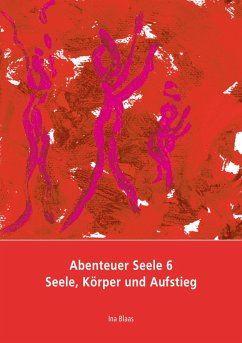 Abenteuer Seele 6 (eBook, ePUB)
