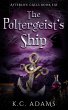 The Poltergeist's Ship (Afterlife... - Bild 1