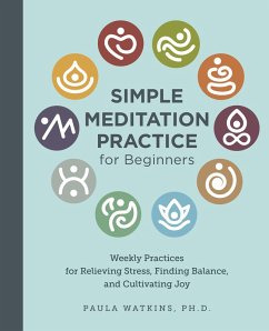 Simple Meditation Practice for Beginners (eBook, ePUB) - Watson, Paula