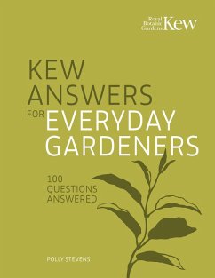 Kew Answers for Everyday Gardeners (eBook, ePUB) - Kew Royal Botanic Gardens; Stevens, Polly