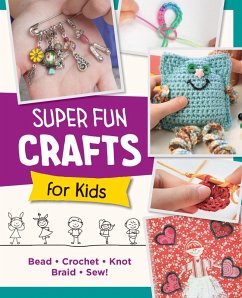 Cover Super Fun Crafts for Kids (eBook, ePUB)