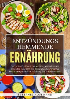 Entzündungshemmende Ernährung (eBook, ePUB) - Hoffmann, Stefanie