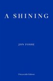 A Shining - WINNER OF THE 2023 NOBEL PRIZE IN LITERATURE (eBook, ePUB)