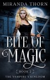 Bite of Magic (The Vampire's Kingdom, #2) (eBook, ePUB)