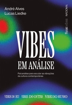 Vibes em análise (eBook, ePUB) - Alves, André; Liedke, Lucas