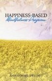 Happiness-Based Mindfulness Program (eBook, ePUB)