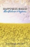 Cover Happiness-Based Mindfulness Program (eBook, ePUB)