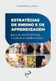 ESTRATÉGIAS DE ENSINO E DE APRENDIZAGEM PARA AULAS DINÂMICAS, CRIATIVAS E COLABORATIVAS (eBook, ePUB)