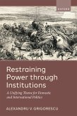 Restraining Power through Institutions (eBook, ePUB)