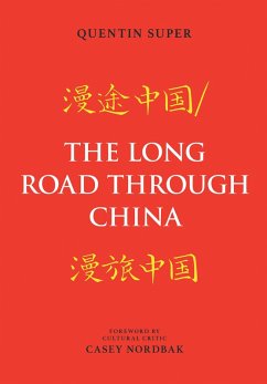 The Long Road Through China (eBook, ePUB)