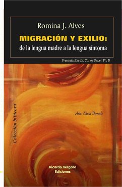 Migración y exilio (eBook, PDF) - Alves, Romina J.